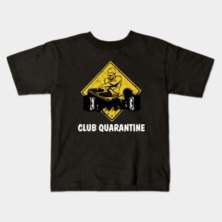 CLUB QUARANTINE HOME SCHOOL 2020 Kids T-Shirt